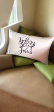 Load image into Gallery viewer, Scripture Pillow-Inspirational Pillow-Covers-Farmhouse Pillow Cover-Drop Cloth Pillow-12x20 Pillow